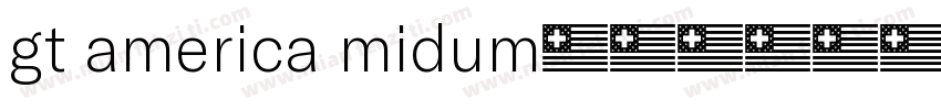 gt america midum字体转换